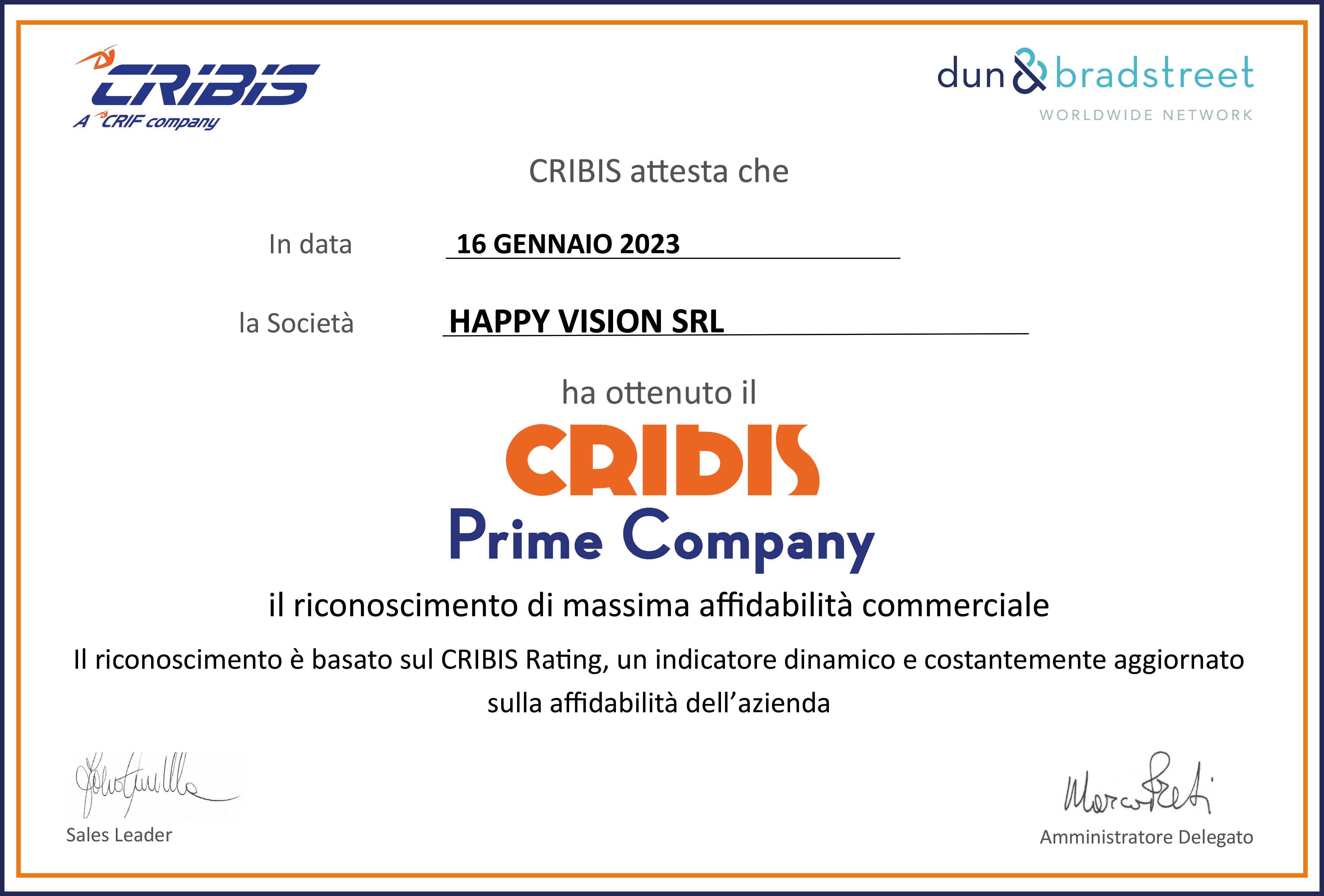 CRIBIS: HAPPY VISION E’ PRIME COMPANY